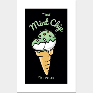 I Love Mint Chip Ice Cream Posters and Art